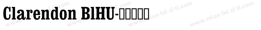 Clarendon BlHU字体转换